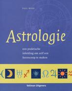 Astrologie 9789059205864, Boeken, Gelezen, Paul Wade, Verzenden