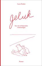 Geluk 9789081891905 Laura Donker, Boeken, Verzenden, Gelezen, Laura Donker