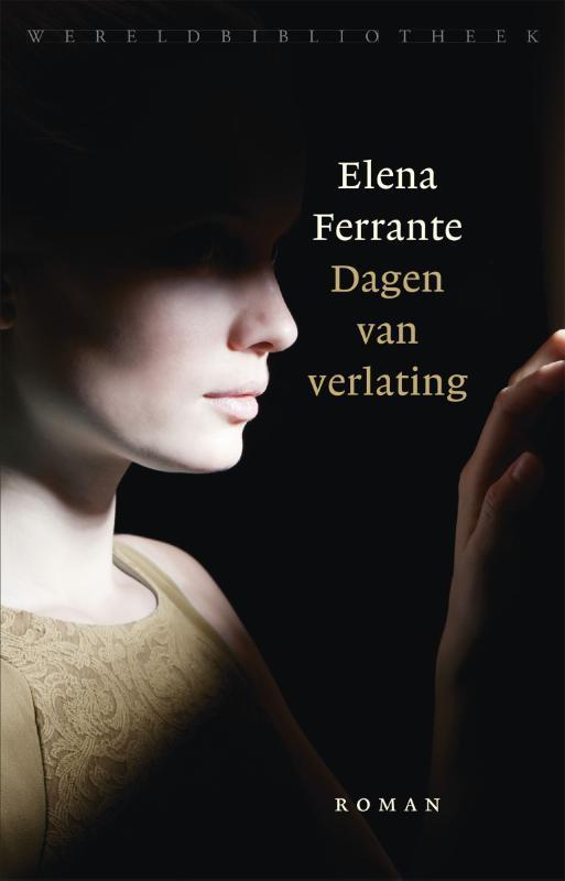 Dagen van verlating 9789028426627 Elena Ferrante, Boeken, Romans, Gelezen, Verzenden
