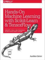 Hands-On Machine Learning with Scikit-Learn and TensorFlow, Verzenden, Aurelien Geron
