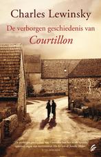 De verborgen geschiedenis van Courtillon 9789056723217, Boeken, Verzenden, Zo goed als nieuw, Charles Lewinsky