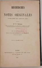 Dr Marie Louis Victor Galippe - Recherches et Notes, Antiquités & Art