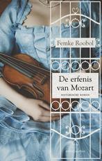 De erfenis van Mozart 9789026339271 Femke Roobol, Boeken, Verzenden, Gelezen, Femke Roobol