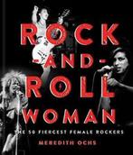 Rock-and-Roll Woman 9781454930624 Meredith Ochs, Boeken, Verzenden, Zo goed als nieuw, Meredith Ochs