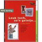 Leuk toch, zon geintje ... en andere verhalen 9789062493500, Verzenden, Anita van den Bogaart