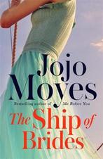Ship Of Brides 9780340960387 Jojo Moyes, Boeken, Verzenden, Zo goed als nieuw, Jojo Moyes