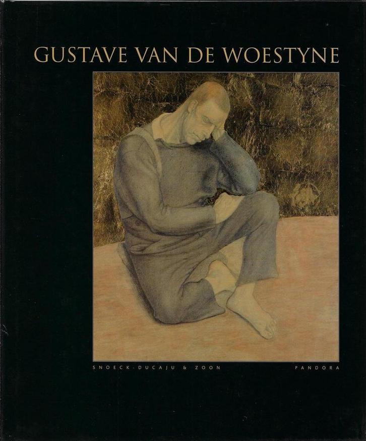 GUSTAVE VAN DE WOESTYNE. 1881-1947 (FR) 9789053250877 GEEST, Livres, Art & Culture | Arts plastiques, Envoi