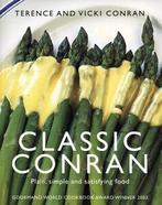 Classic Conran: plain, simple and satisfying food by Terence, Sir Terence Conran, Vicki Conran, Verzenden