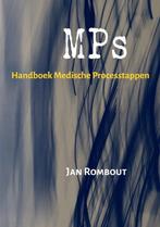 Handboek Medische Processtappen (MPs) 9789082332704, Boeken, Verzenden, Zo goed als nieuw, Jan Rombout