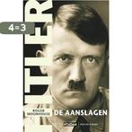 Hitler. De aanslagen 9789046802472 R. Moorhouse, Verzenden, Zo goed als nieuw, R. Moorhouse