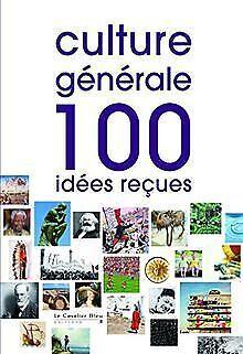 Culture générale : 100 idées reçues  Le Cavalier...  Book, Livres, Livres Autre, Envoi