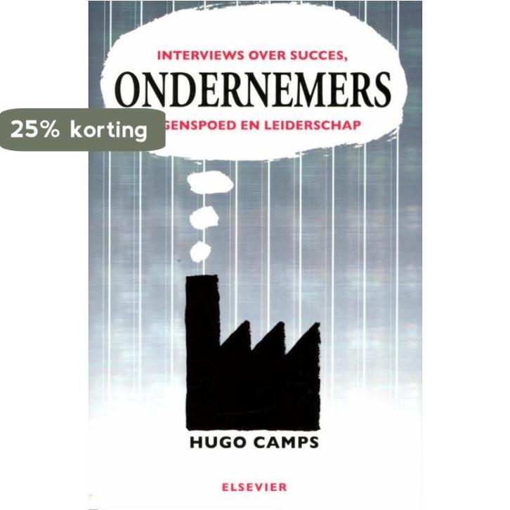Ondernemers 9789068829013 Hugo Camps, Boeken, Economie, Management en Marketing, Zo goed als nieuw, Verzenden