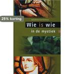 WIE IS WIE IN DE MYSTIEK? 9789078434061 JELSMA, Boeken, Verzenden, Zo goed als nieuw, JELSMA