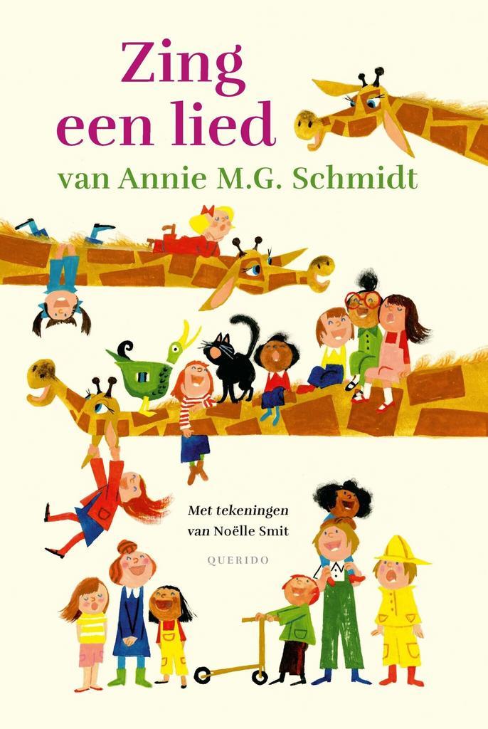 Zing een lied van Annie M.G. Schmidt (9789045130040), Antiek en Kunst, Antiek | Boeken en Manuscripten, Verzenden