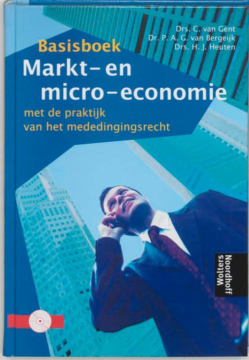 Basisboek Markt- en micro-economie 9789001334727, Livres, Économie, Management & Marketing, Envoi