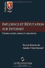 Influence et réputation sur Internet : Communautés, cris..., Livres, Violet-Surcouf, Antoine, Verzenden