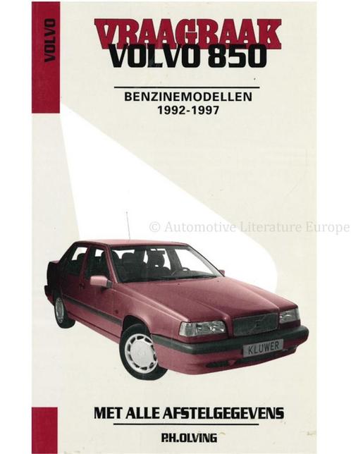 1992 - 1997 VOLVO 850 BENZINE VRAAGBAAK NEDERLANDS, Autos : Divers, Modes d'emploi & Notices d'utilisation