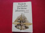 De kleine Johannes / Grote Marnixpockets / 127 9789022305348, Boeken, Verzenden, Gelezen, Ed van Eeden