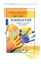 Kinderen zijn de toekomst 9789055991464 R. Martina, Boeken, Verzenden, Zo goed als nieuw, R. Martina