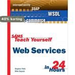 Sams Teach Yourself Web Services In 24 Hours 9780672325151, Boeken, Verzenden, Gelezen, Stephen Potts
