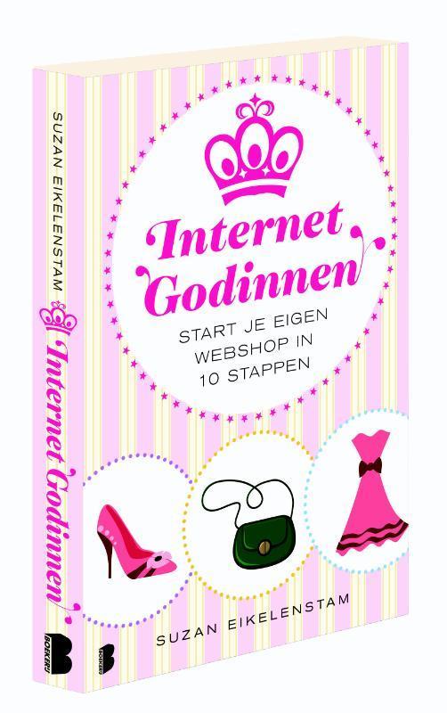Internetgodinnen 9789022557464 Suzan Eikelenstam, Boeken, Literatuur, Gelezen, Verzenden