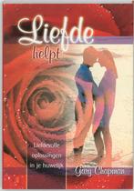 LIEFDE HELPT 9789063533588 Gary Chapman, Boeken, Verzenden, Zo goed als nieuw, Gary Chapman