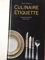 Culinaire Etiquette 9789038907888, Livres, Horst Hanisch, Verzenden