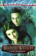 Blood Witch - Wicca The third book in the series - Cate Tier, Livres, Verzenden