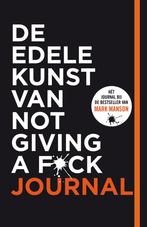 De edele kunst van not giving a f*ck journal 9789400515321, Verzenden, Mark Manson