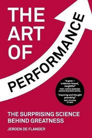 The Art of Performance 9789081487382 Jeroen De Flander, Verzenden, Jeroen De Flander