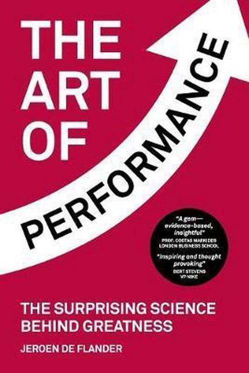 The Art of Performance 9789081487382 Jeroen De Flander, Boeken, Taal | Engels, Zo goed als nieuw, Verzenden