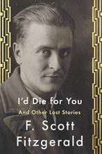 Id Die for You 9781471164712 F. Scott Fitzgerald, Boeken, Verzenden, Gelezen, F. Scott Fitzgerald