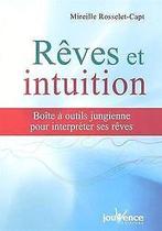 Rêves et intuition : Boîte à outil jungienne pour i...  Book, Rosselet-Capt, Mireille, Verzenden