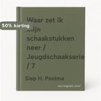 Waar zet ik mijn schaakstukken neer / Jeugdschaakserie / 7, Boeken, Verzenden, Zo goed als nieuw, Siep H. Postma