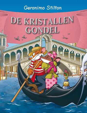 De kristallen gondel / Geronimo Stilton / 53 9789085921936, Verzenden, Geronimo Stilton
