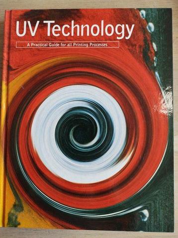 UV Technology: A Practical Guide for All Printing Processes, Verzenden, Johannes Kokot (editor)
