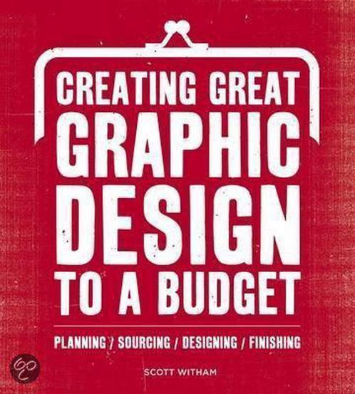 Creating Great Graphic Design To A Budget 9782888931003, Boeken, Overige Boeken, Gelezen, Verzenden