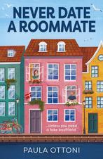 Never Date A Roommate 9780263322897 Paula Ottoni, Verzenden, Gelezen, Paula Ottoni