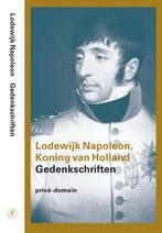 Privé-domein 95 - Gedenkschriften 9789029538367, Lodewijk Napoleon Koning van Holland, Verzenden