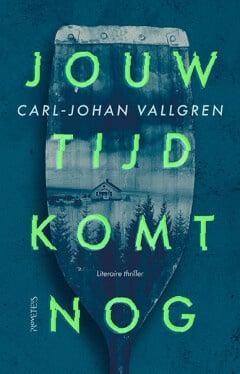 Jouw tijd komt nog (9789044657906, Carl-Johan Vallgren), Antiek en Kunst, Antiek | Boeken en Manuscripten, Verzenden