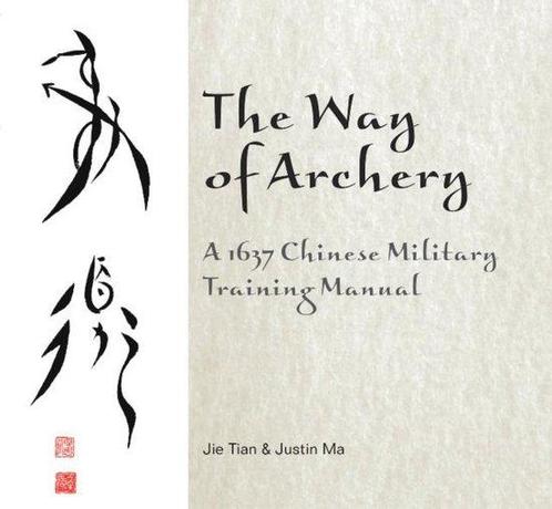 Way of Archery 9780764347917 Justin Ma, Boeken, Overige Boeken, Zo goed als nieuw, Verzenden