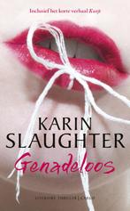 Genadeloos / Will Trent / 6 9789023495192 Karin Slaughter, Verzenden, Gelezen, Karin Slaughter