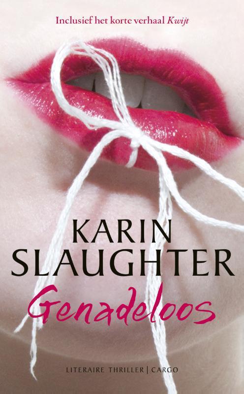 Genadeloos / Will Trent / 6 9789023495192 Karin Slaughter, Boeken, Thrillers, Gelezen, Verzenden
