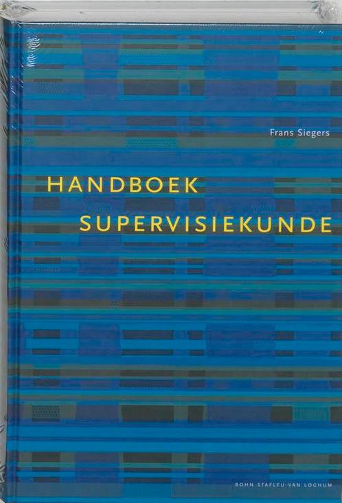 Handboek supervisiekunde 9789031319626 F. Siegers, Boeken, Economie, Management en Marketing, Gelezen, Verzenden