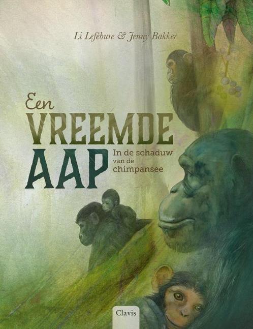 Een vreemde aap 9789044832549 Li Lefébure, Boeken, Kinderboeken | Jeugd | onder 10 jaar, Zo goed als nieuw, Verzenden