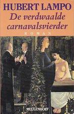 De verdwaalde carnavalsvierder 9789029027823 Hubert Lampo, Verzenden, Gelezen, Hubert Lampo