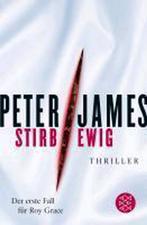 Stirb ewig 9783596168729, Peter James, Verzenden