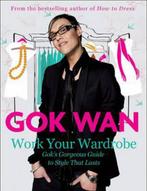 Work Your Wardrobe 9780007318544 Gok Wan, Boeken, Verzenden, Gelezen, Gok Wan