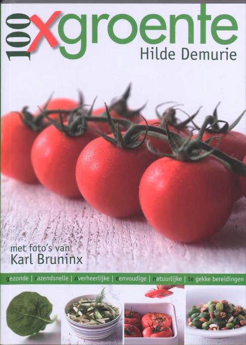 100 x groente 9789058265692 Karl Bruninx, Boeken, Kookboeken, Zo goed als nieuw, Verzenden