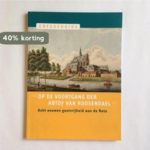 Op de voortgang der Abtdy van Roosendael 9789076099002, Boeken, Kunst en Cultuur | Beeldend, Zo goed als nieuw, Verzenden